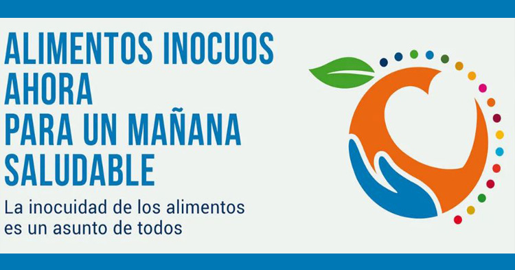 7 de junio: Día Mundial de la Inocuidad de los Alimentos 